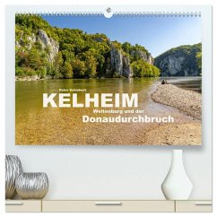 Cover Kelheim, Weltenburg und der Donaudurchbruch (hochwertiger Premium Wandkalender 2026 DIN A2 quer), Kunstdruck in Hochglanz