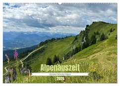 Alpenauszeit - Schöne Orte der Alpen (Wandkalender 2026 DIN A2 quer), CALVENDO Monatskalender