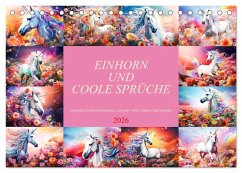 Einhorn und coole Sprüche (Tischkalender 2026 DIN A5 quer), CALVENDO Monatskalender