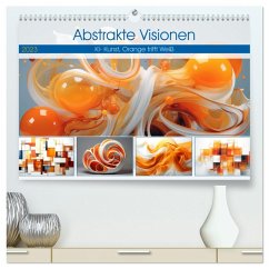 Abstrakte Visionen (hochwertiger Premium Wandkalender 2026 DIN A2 quer), Kunstdruck in Hochglanz Abstrakte Visionen (hochwertiger Premium Wandkalender 2026 DIN A2 quer), Kunstdruck in Hochglanz
