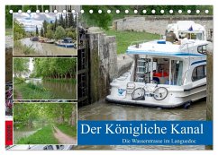 Der Königliche Kanal. Die Wasserstraße im Languedoc (Tischkalender 2026 DIN A5 quer), CALVENDO Monatskalender