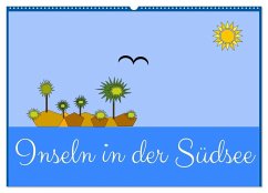 Inseln in der Südsee (Wandkalender 2026 DIN A2 quer), CALVENDO Monatskalender