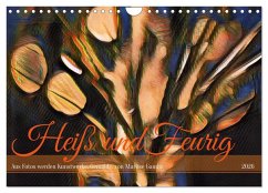 Heiß und Feurig (Wandkalender 2026 DIN A4 quer), CALVENDO Monatskalender