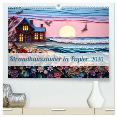 Cover Strandhauszauber aus Papier (hochwertiger Premium Wandkalender 2026 DIN A2 quer), Kunstdruck in Hochglanz