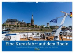 Eine Kreuzfahrt auf dem Rhein (Wandkalender 2026 DIN A2 quer), CALVENDO Monatskalender Eine Kreuzfahrt auf dem Rhein (Wandkalender 2026 DIN A2 quer), CALVENDO Monatskalender