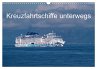 Kreuzfahrtschiffe unterwegs... - Bild 1
