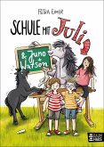 Schule mit Juli Schule mit Juli