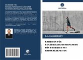 KRITERIEN FÜR REHABILITATIONSVERFAHREN FÜR PATIENTEN MIT HAUTKRANKHEITEN KRITERIEN FÜR REHABILITATIONSVERFAHREN FÜR PATIENTEN MIT HAUTKRANKHEITEN