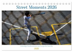 Street Moments (Tischkalender 2026 DIN A5 quer), CALVENDO Monatskalender