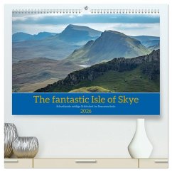 The fantastic Isle of Skye (hochwertiger Premium Wandkalender 2026 DIN A2 quer), Kunstdruck in Hochglanz The fantastic Isle of Skye (hochwertiger Premium Wandkalender 2026 DIN A2 quer), Kunstdruck in Hochglanz