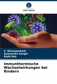 Immunthermische Wechselwirkungen bei Rindern Immunthermische Wechselwirkungen bei Rindern