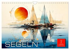 Segeln, der Traum beginnt (Wandkalender 2026 DIN A4 quer), CALVENDO Monatskalender