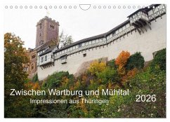 Zwischen Wartburg und Mühltal (Wandkalender 2026 DIN A4 quer), CALVENDO Monatskalender Zwischen Wartburg und Mühltal (Wandkalender 2026 DIN A4 quer), CALVENDO Monatskalender
