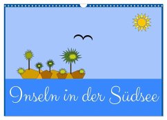 Inseln in der Südsee (Wandkalender 2026 DIN A3 quer), CALVENDO Monatskalender