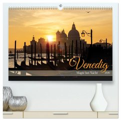 Venedig - Magie bei Nacht (hochwertiger Premium Wandkalender 2026 DIN A2 quer), Kunstdruck in Hochglanz Venedig - Magie bei Nacht (hochwertiger Premium Wandkalender 2026 DIN A2 quer), Kunstdruck in Hochglanz