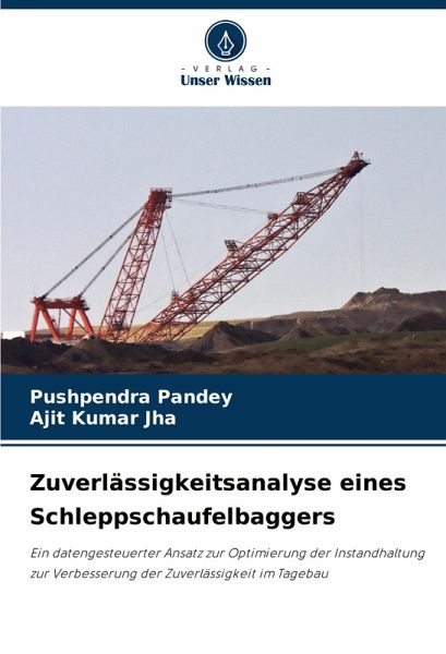 Zuverlässigkeitsanalyse eines Schleppschaufelbaggers