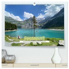 Alpenauszeit - Schweizer Bergsommermomente für die Seele (hochwertiger Premium Wandkalender 2026 DIN A2 quer), Kunstdruck in Hochglanz