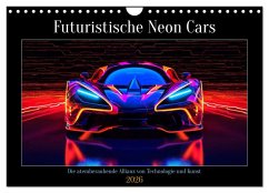Futuristische Neon Cars (Wandkalender 2026 DIN A4 quer), CALVENDO Monatskalender Futuristische Neon Cars (Wandkalender 2026 DIN A4 quer), CALVENDO Monatskalender