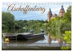 Aschaffenburg - Ein Streifzug durch die liebenswerte Stadt am Main (Tischkalender 2026 DIN A5 quer), CALVENDO Monatskalender Aschaffenburg - Ein Streifzug durch die liebenswerte Stadt am Main (Tischkalender 2026 DIN A5 quer), CALVENDO Monatskalender