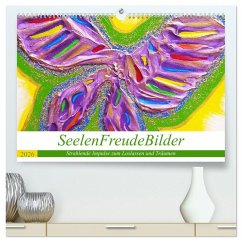 SeelenFreudeBilder - Strahlende Impulse zum Loslassen und Träumen (hochwertiger Premium Wandkalender 2026 DIN A2 quer), Kunstdruck in Hochglanz SeelenFreudeBilder - Strahlende Impulse zum Loslassen und Träumen (hochwertiger Premium Wandkalender 2026 DIN A2 quer), Kunstdruck in Hochglanz