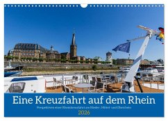 Eine Kreuzfahrt auf dem Rhein (Wandkalender 2026 DIN A3 quer), CALVENDO Monatskalender Eine Kreuzfahrt auf dem Rhein (Wandkalender 2026 DIN A3 quer), CALVENDO Monatskalender