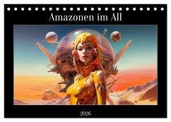 Amazonen im All (Tischkalender 2026 DIN A5 quer), CALVENDO Monatskalender