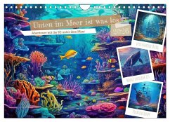 Unten im Meer ist was los (Wandkalender 2026 DIN A4 quer), CALVENDO Monatskalender Unten im Meer ist was los (Wandkalender 2026 DIN A4 quer), CALVENDO Monatskalender