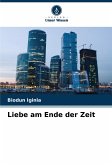 Liebe am Ende der Zeit