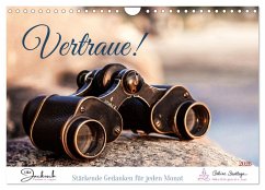 Vertraue! (Wandkalender 2026 DIN A4 quer), CALVENDO Monatskalender