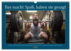 Cover Das macht Spaß, haben sie gesagt (Wandkalender 2026 DIN A3 quer), CALVENDO Monatskalender
