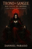 Trono de Sangue - Nas Cinzas do Império (eBook, ePUB) Trono de Sangue - Nas Cinzas do Império (eBook, ePUB)