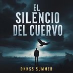 El Silencio del Cuervo (eBook, ePUB)