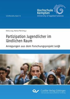 Partizipation Jugendlicher im ländlichen Raum Anregungen aus dem Forschungsprojekt Jul@ (eBook, PDF)