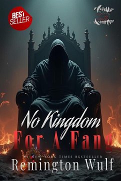 Cover No Kingdom For A Fang (House Of Teeth Saga, #1) (eBook, ePUB)