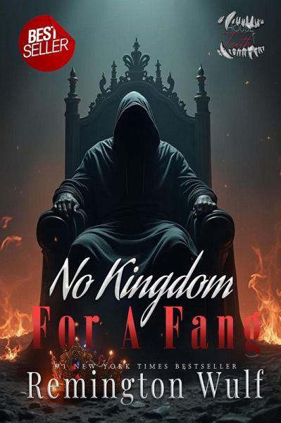 No Kingdom For A Fang (House Of Teeth Saga, #1) (eBook, ePUB) No Kingdom For A Fang (House Of Teeth Saga, #1) (eBook, ePUB)