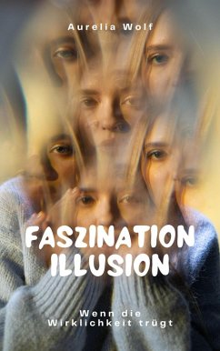Cover Faszination Illusion (eBook, ePUB)