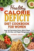 Healthy Calorie Deficit Diet Cookbook for Women (eBook, ePUB) Healthy Calorie Deficit Diet Cookbook for Women (eBook, ePUB)