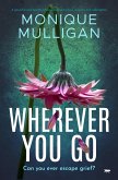 Wherever You Go (eBook, ePUB) Wherever You Go (eBook, ePUB)