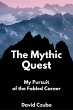 The Mythic Quest: My Pursuit of the... - Bild 1
