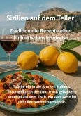 Die Seele der Sizilianischen Küche (eBook, ePUB) Die Seele der Sizilianischen Küche (eBook, ePUB)