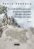 La truffa del Risorgimento (eBook, ePUB)