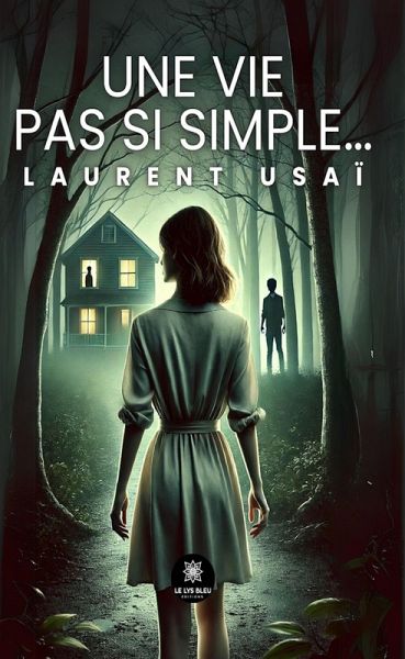 Une vie pas si simple... (eBook, ePUB) Une vie pas si simple... (eBook, ePUB)