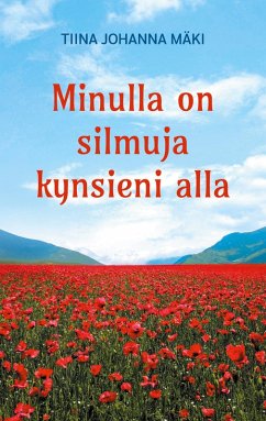 Cover Minulla on silmuja kynsieni alla (eBook, ePUB)