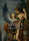 Sphinx, or Science (eBook, ePUB) Sphinx, or Science (eBook, ePUB)