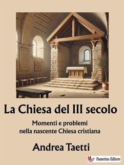 La Chiesa del III secolo (eBook, ePUB) Cover La Chiesa del III secolo (eBook, ePUB)