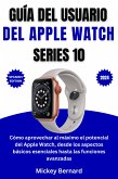 Guía del usuario del Apple Watch Series 10 (eBook, ePUB) Guía del usuario del Apple Watch Series 10 (eBook, ePUB)