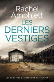 Les derniers vestiges (eBook, ePUB) Les derniers vestiges (eBook, ePUB)