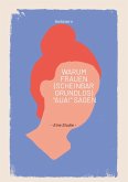 Warum Frauen (scheinbar grundlos) "AUA!" sagen (eBook, ePUB) Warum Frauen (scheinbar grundlos) "AUA!" sagen (eBook, ePUB)