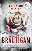 Der Bräutigam (eBook, ePUB) Der Bräutigam (eBook, ePUB)