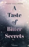 A Taste of Bitter Secrets (eBook, ePUB) A Taste of Bitter Secrets (eBook, ePUB)